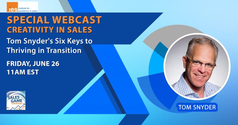 Tom Snyder's Six Keys to Thriving in Transition Sales Training Business Development